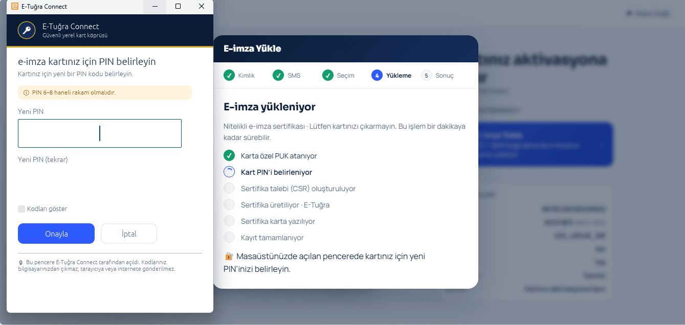 E-Tuğra Connect PIN belirleme penceresi, arkada e-imza yükleme ilerleme paneli